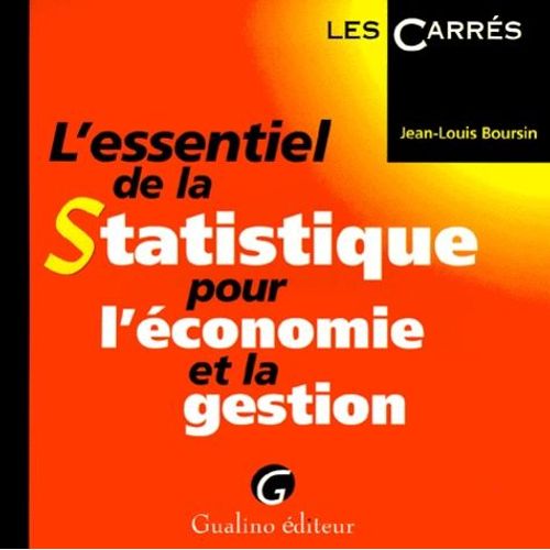 L'essentiel De La Statistique Pour L'économie Et La Gestion