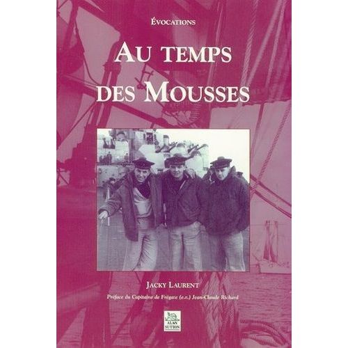 Au Temps Des Mousses