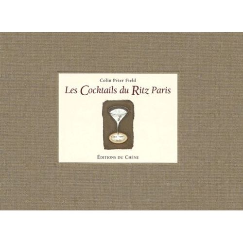 Les Cocktails Du Ritz Paris