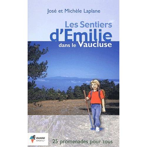 Les Sentiers D'emilie Dans Le Vaucluse