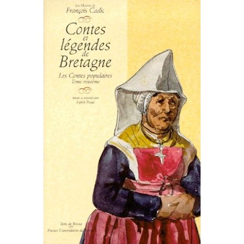 Contes Et Legendes De Bretagne : Les Contes Populaires - Tome 3