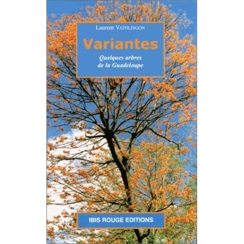Variantes - Quelques Arbres De La Guadeloupe