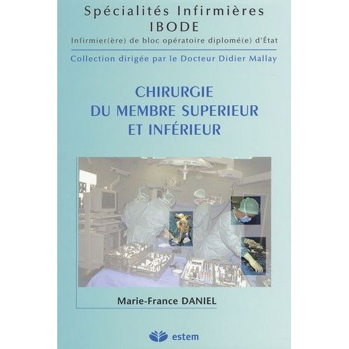 Chirurgie Du Membre Supérieur Et Inférieur