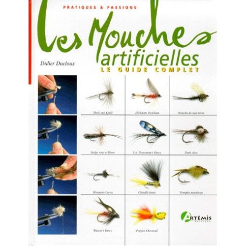 Les Mouches Artificielles - Le Guide Complet