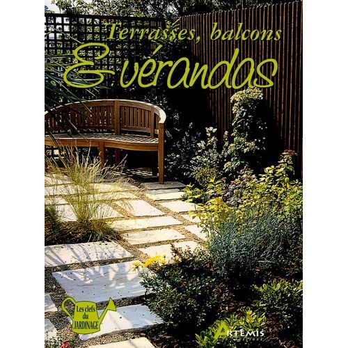 Terrasses, Balcons & Vérandas