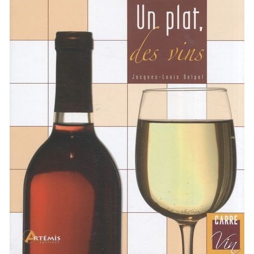 Un Plat, Des Vins