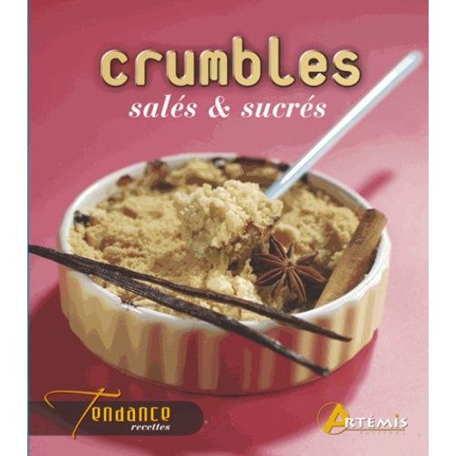 Crumbles Salés Et Sucrés