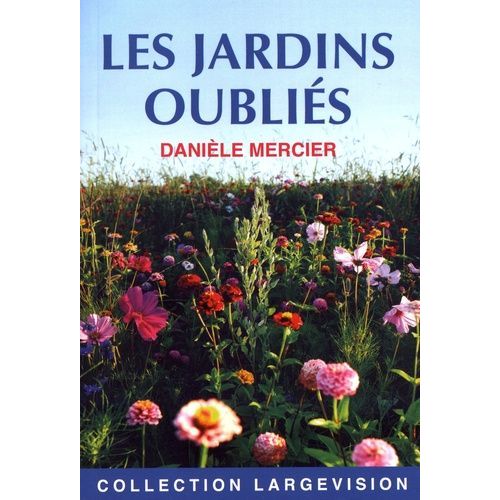 Les Jardins Oubliés