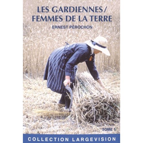 Les Gardiennes - Femmes De La Terre Tome 1