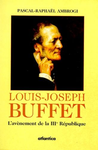 Louis-Joseph Buffet - L'avènement De La Iiième République