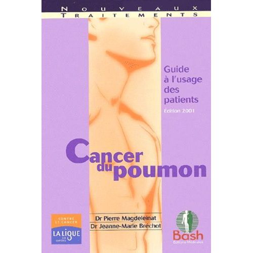 Cancer Du Poumon - Guide À L'usage Des Patients