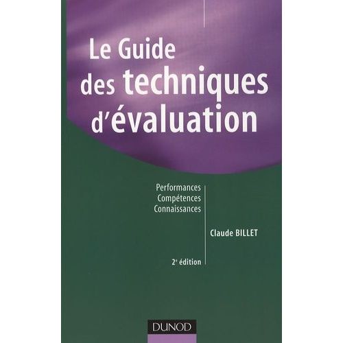 Le Guide Des Techniques D'évaluation - Performances, Compétences, Connaissances