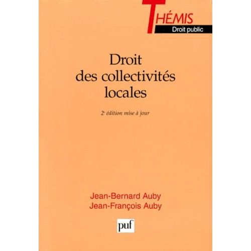 Droit Des Collectivites Locales - 2ème Édition Mise À Jour