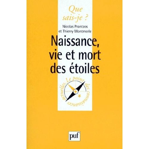 Naissance, Vie Et Mort Des Étoiles