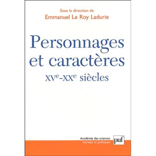 Personnages Et Caractères - Xve-Xxe Siècles