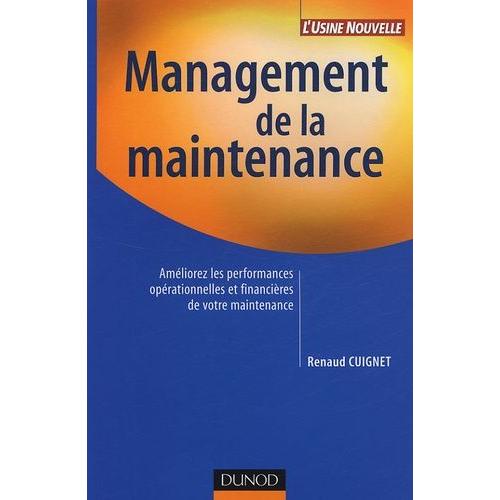 Management De La Maintenance - Améliorez Les Performances Financières De Votre Maintenance