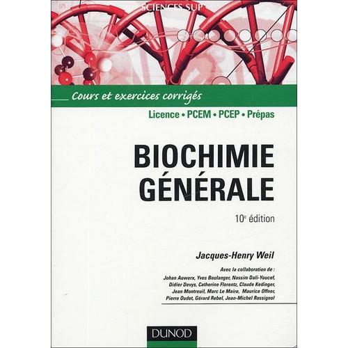 Biochimie Générale - Cours Et Exercices Corrigés