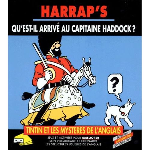 Tintin Et Les Mystères De L'anglais : Qu'est-Il Arrivé Au Capitaine Haddock ? - Coffret Avec Livre Et Cassette