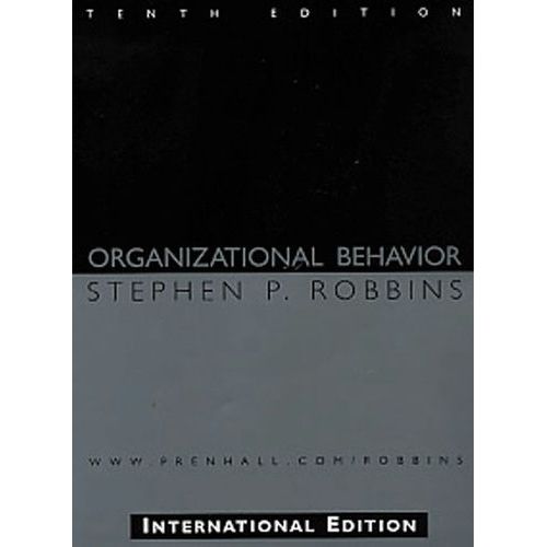 Organizational Behavior - 10th Edition