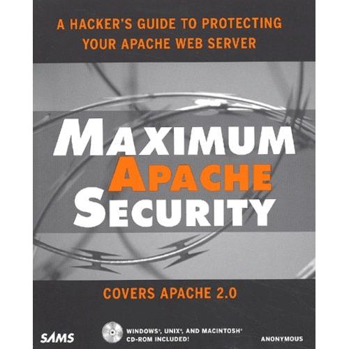 Maximum Apache Security - Cd-Rom Included