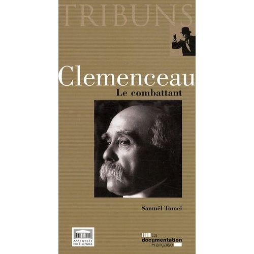 Clemenceau - Le Combattant