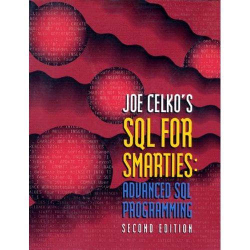 Sql For Smarties - Advanced Sql Programming, Second Edition