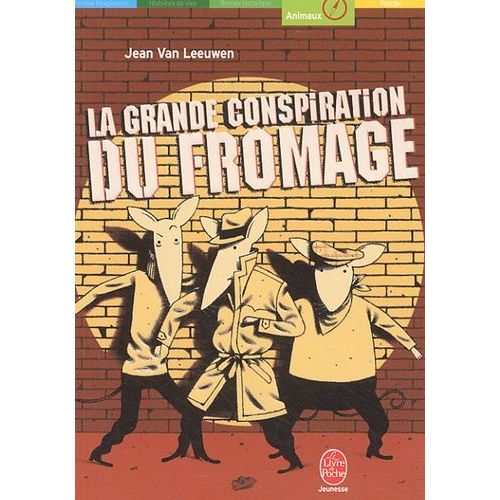 La Grande Conspiration Du Fromage