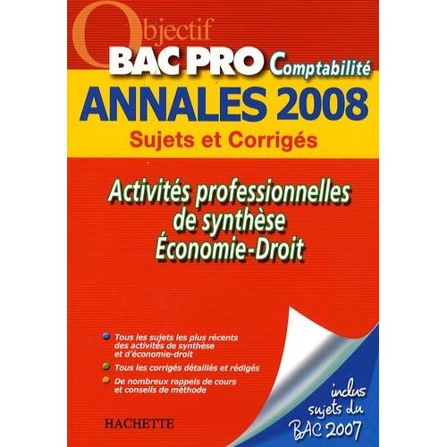 Activités Professionnelles De Synthèse/Economie-Droit Bac Pro Comptabilité - Sujets Et Corrigés