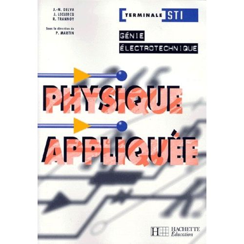 Physique Appliquée, Terminale Sti Génie Électrotechnique