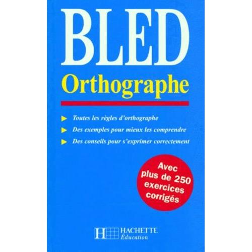 Bled Orthographe