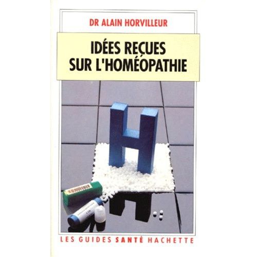 Idées Reçues Sur L'homéopathie