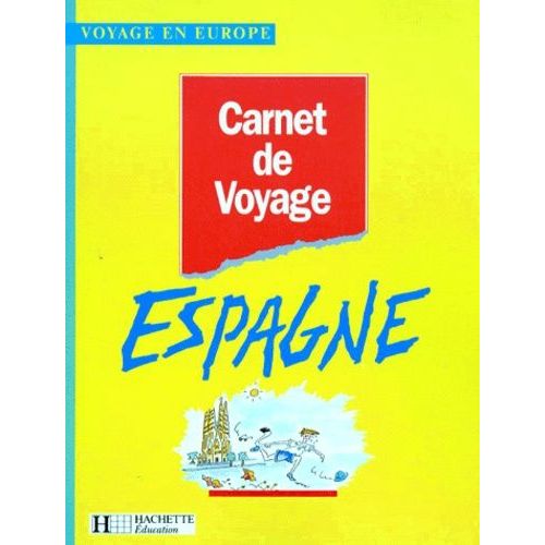 Carnet De Voyage En Espagne