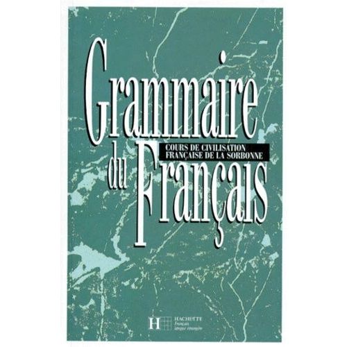 Grammaire Du Francais - Cours De Civilisation Française De La Sorbonne