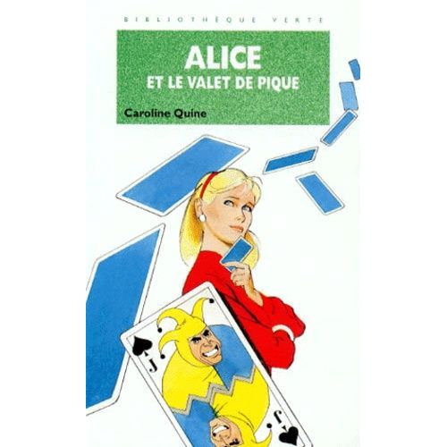 Alice Et Le Valet De Pique
