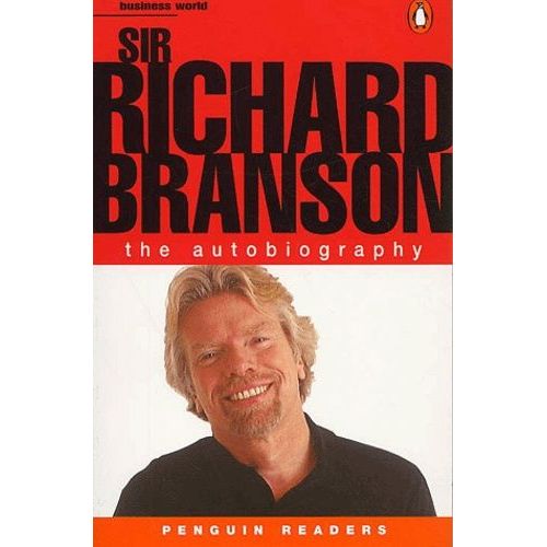 Sir Richard Branson : The Autobiography