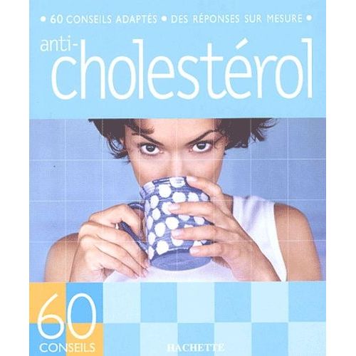Anti-Cholestérol