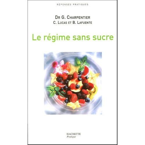 Le Régime Sans Sucre