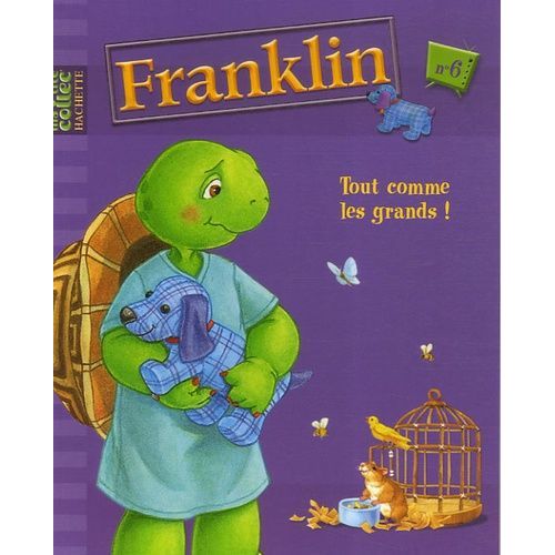 Franklin Tome 6 - Tout Comme Les Grands !