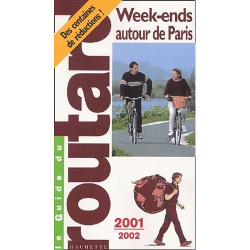 Week-Ends Autour De Paris - Edition 2001-2002