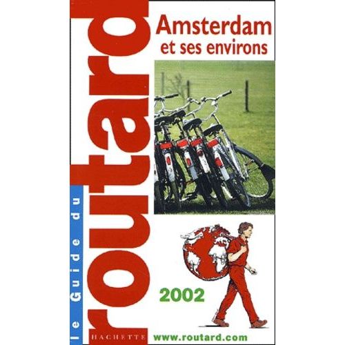 Amsterdam Et Ses Environs - Edition 2002