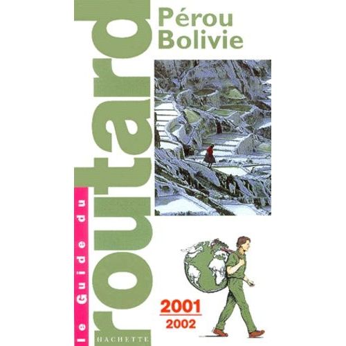 Pérou, Bolivie - Edition 2001-2002
