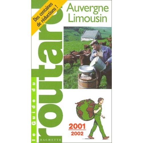 Auvergne, Limousin - Edition 2001-2002