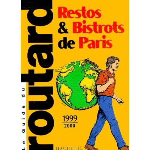 Restos Et Bistrots De Paris - Edition 1999-2000