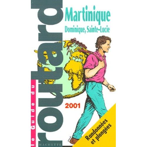 Martinique, Dominique, Sainte-Lucie - Edition 2001