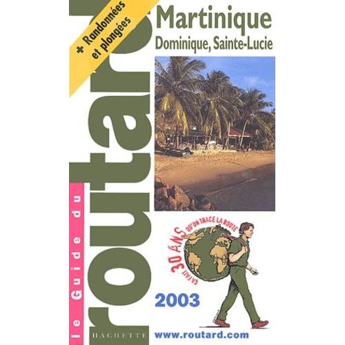 Martinique, Dominique, Sainte-Lucie - Edition 2003