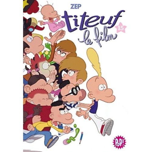 Titeuf Tome 15 - Titeuf Le Film