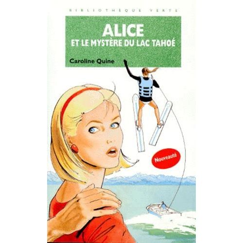 Alice Et Le Mystère Du Lac Tahoé