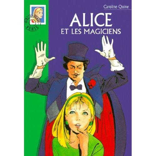 Alice Et Les Magiciens