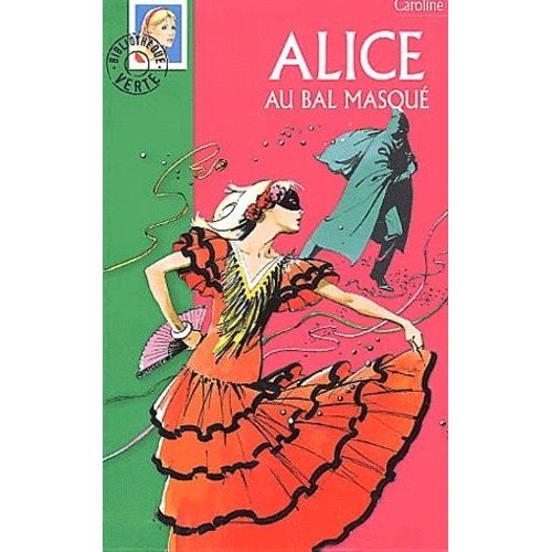 Alice Au Bal Masqué