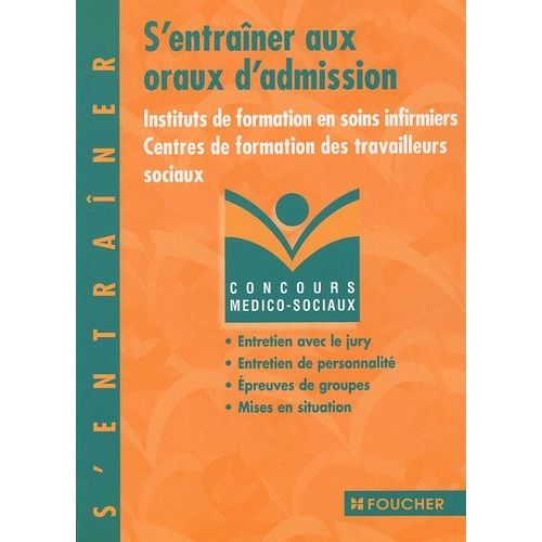 S'entraîner Aux Oraux D'admission Concours Ifsi, Travailleurs Sociaux